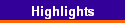 Highlights
